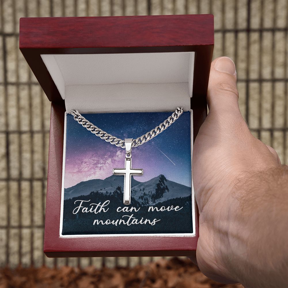 Faith Can Move Mountains - Cuban Chain with Artisan Cross Necklace