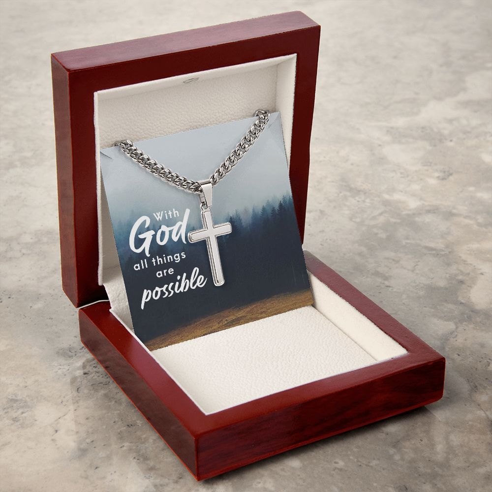 With God all things are possible - Cuban Chain with Artisan Cross Necklace