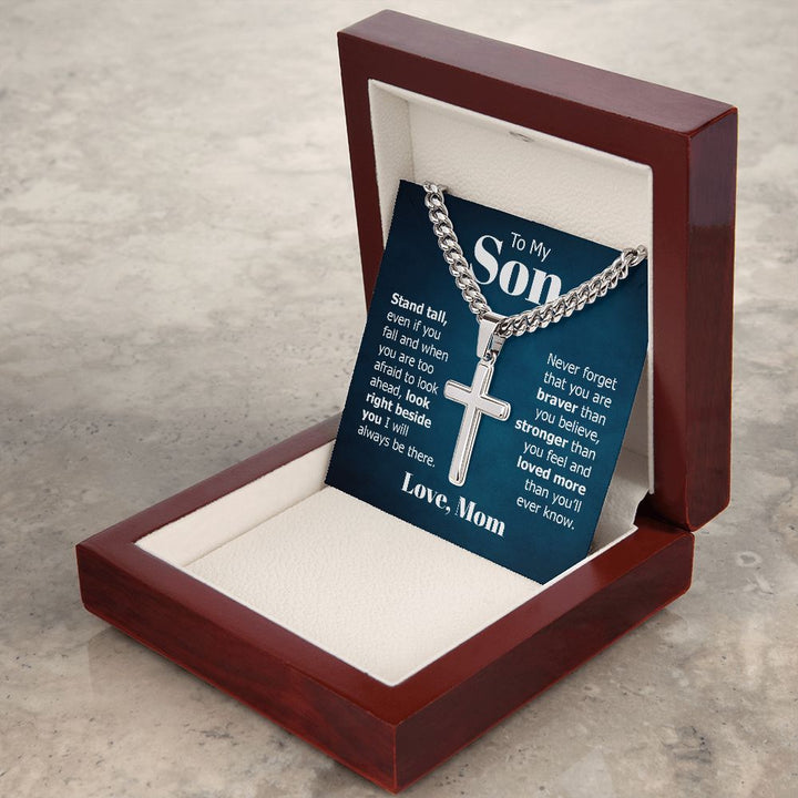 To My Son | Look right beside you I will always be there. Love, Mom - Cuban Chain with Artisan Cross Necklace