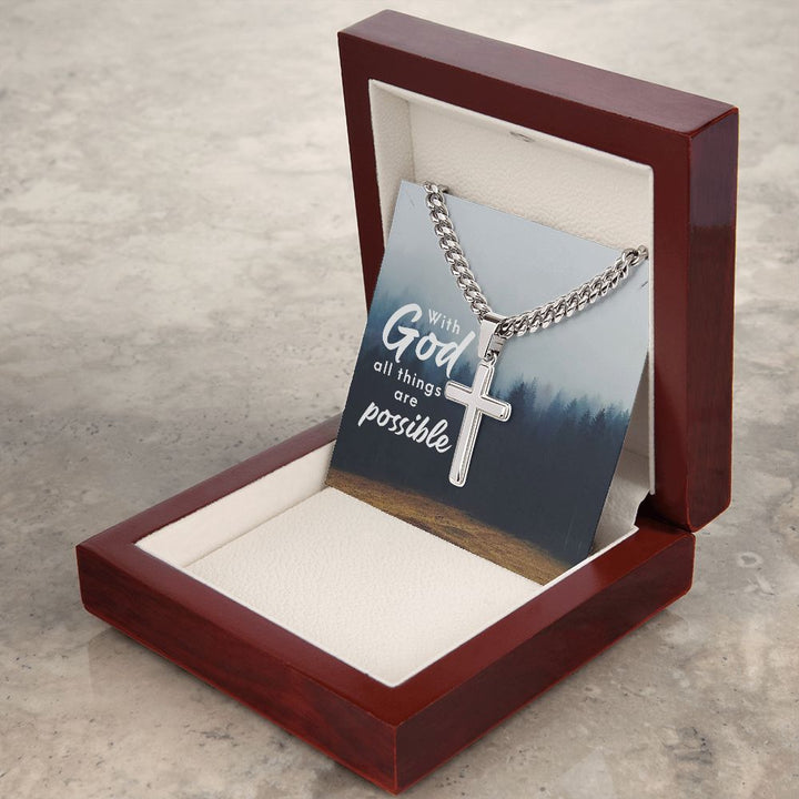 With God all things are possible - Cuban Chain with Artisan Cross Necklace