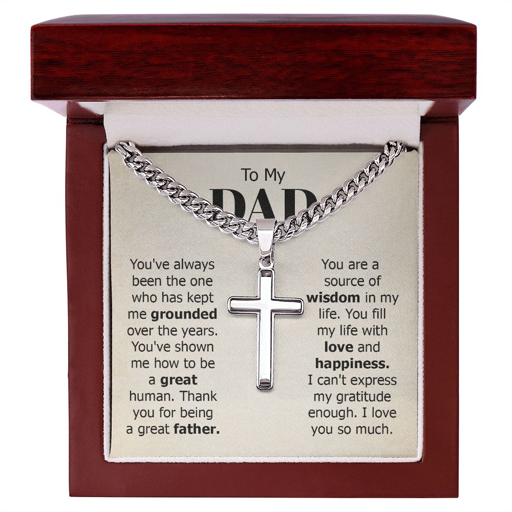 To My Dad | I can't express my gratitude enough. I love you so much - Cuban Chain with Artisan Cross Necklace