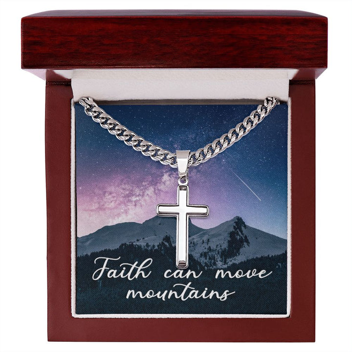 Faith Can Move Mountains - Cuban Chain with Artisan Cross Necklace