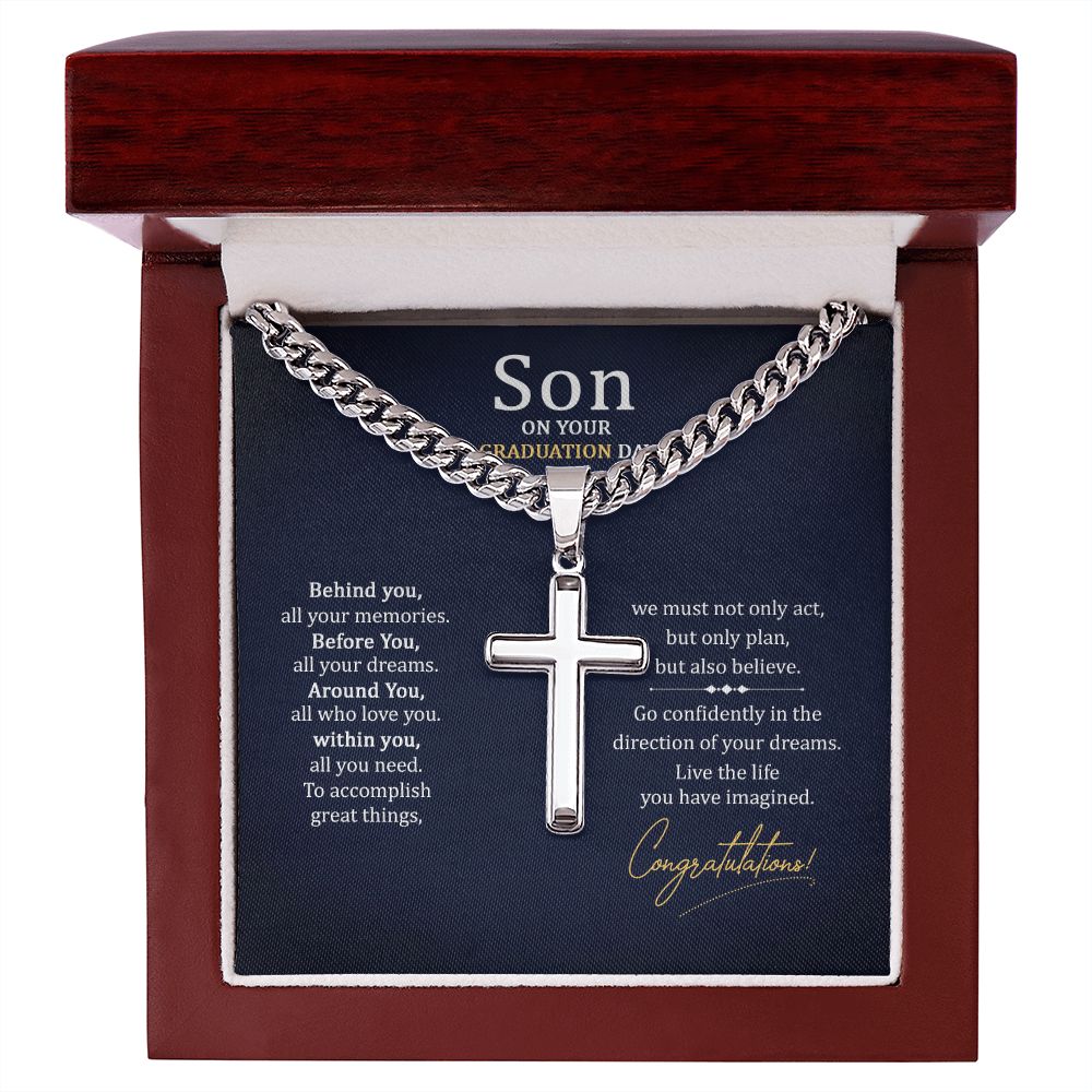 Son on your Graduation Day | Go confidently in the direction of your dreams. - Cuban Chain with Artisan Cross Necklace