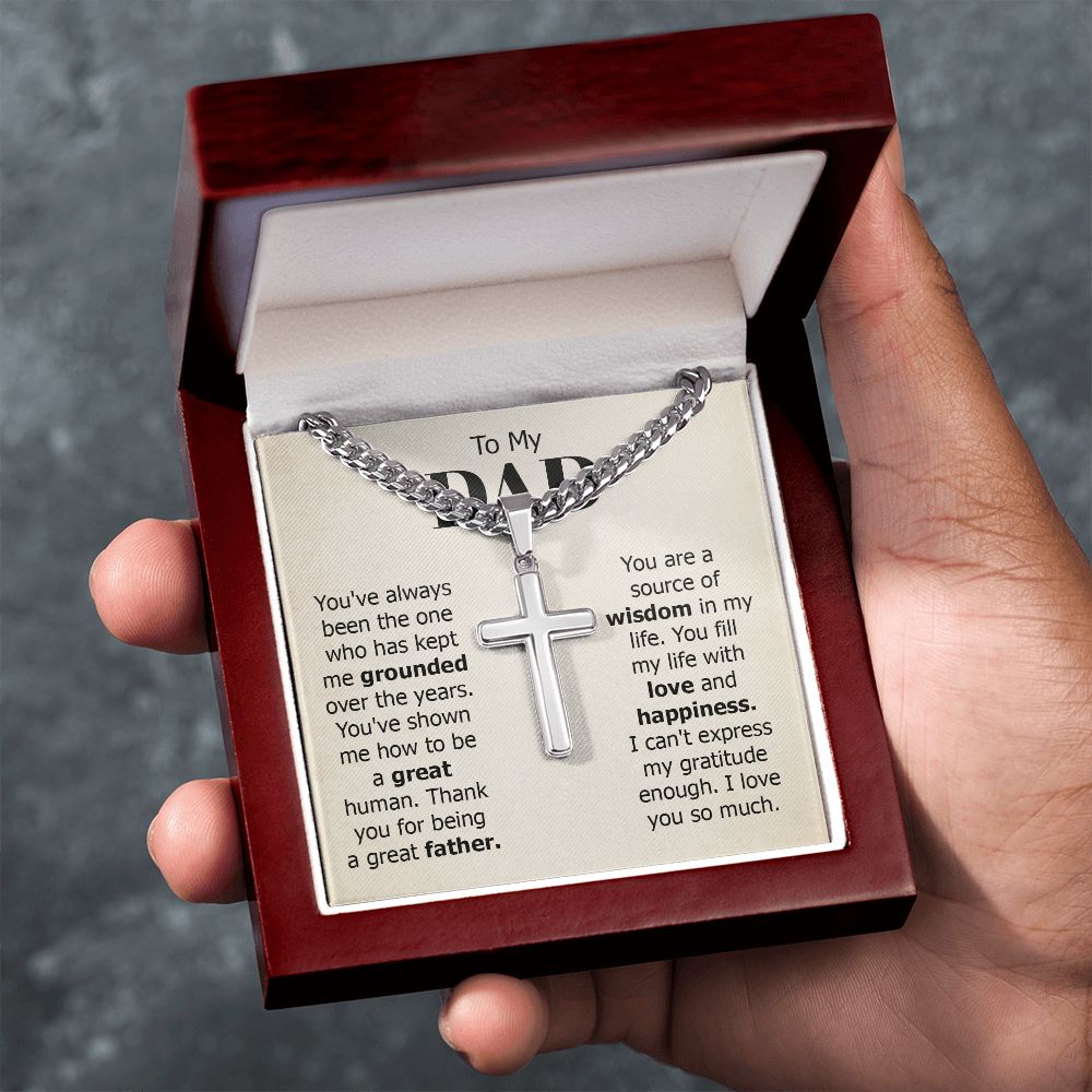 To My Dad | I can't express my gratitude enough. I love you so much - Cuban Chain with Artisan Cross Necklace