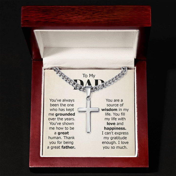 To My Dad | I can't express my gratitude enough. I love you so much - Cuban Chain with Artisan Cross Necklace