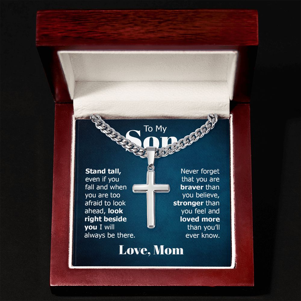 To My Son | Look right beside you I will always be there. Love, Mom - Cuban Chain with Artisan Cross Necklace