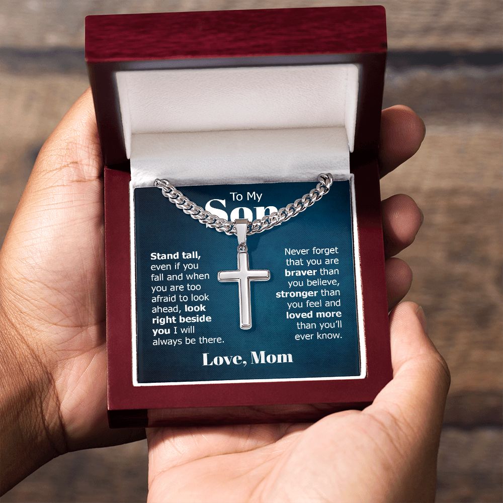 To My Son | Look right beside you I will always be there. Love, Mom - Cuban Chain with Artisan Cross Necklace