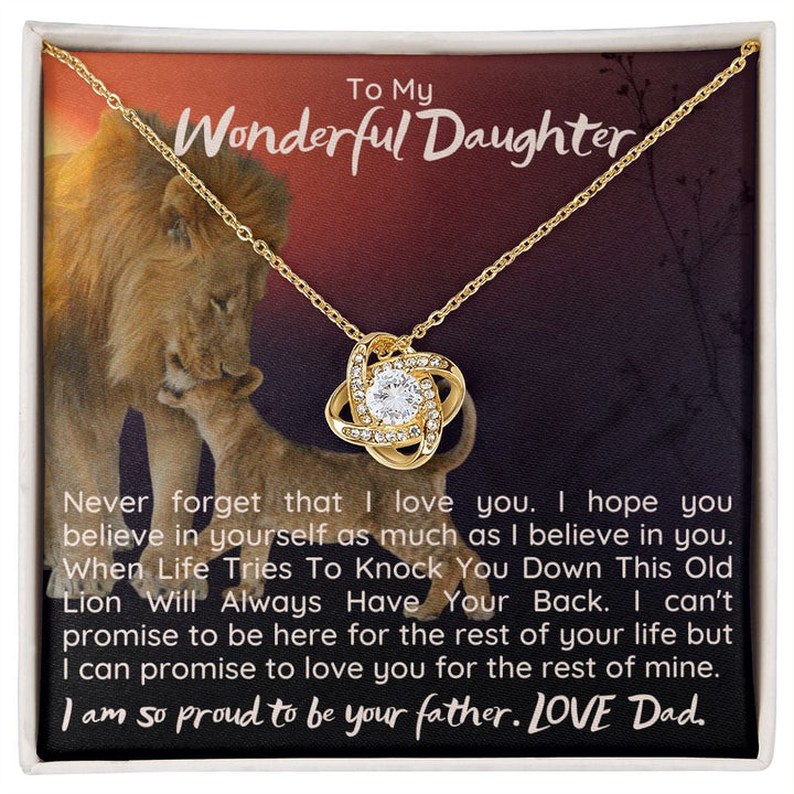 To My Wonderful Daughter | I hope you believe in yourself as much as I believe in You - Love Knot Necklace