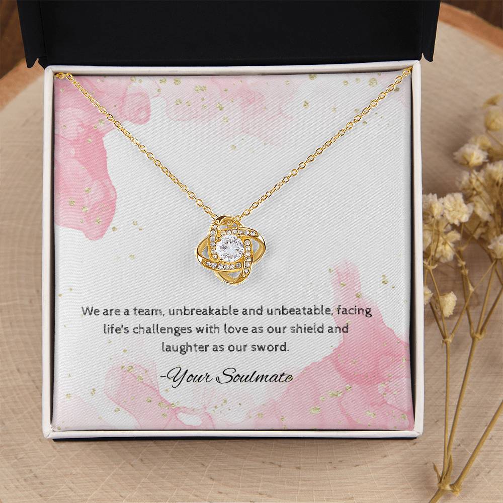 Soulmate | We are a team, unbreakable and unbeatable, facing life's challenges with love as our shield and laughter as our sword - Love Knot Necklace