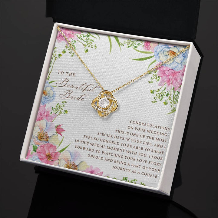 To The Beautiful Bride | This is the one of the most special days in your life, and I feel so honored to be able to share this special moment with you - Love Knot Necklace