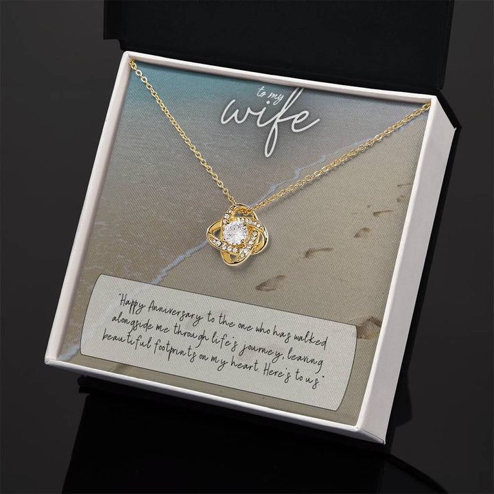 To My Wife | Happy Anniversary to the one who has walked alongside me through life's journey - Love Knot Necklace