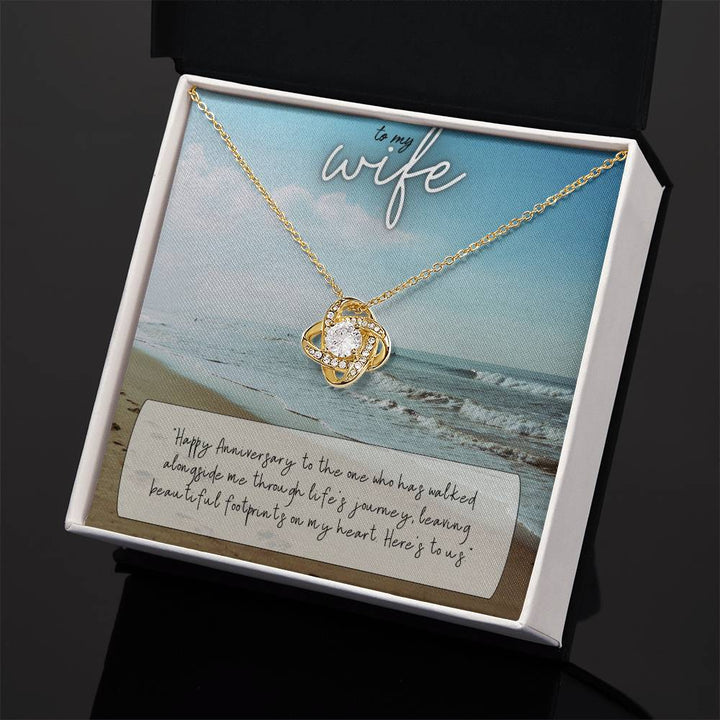 To My Wife | Happy Anniversary to the one who has walked alongside me through life's journey - Love Knot Necklace