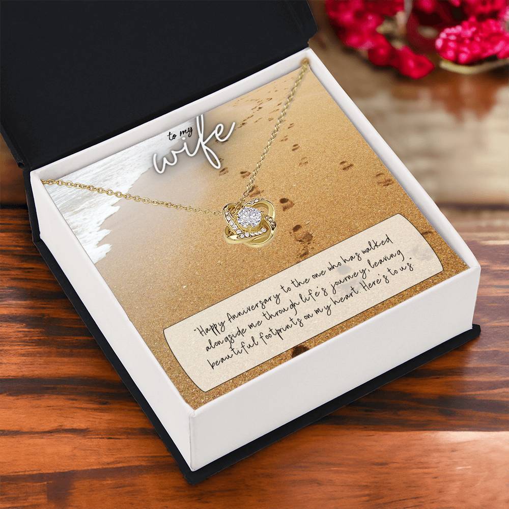 To My Wife | Happy Anniversary to the one who has walked alongside me through life's journey - Love Knot Necklace