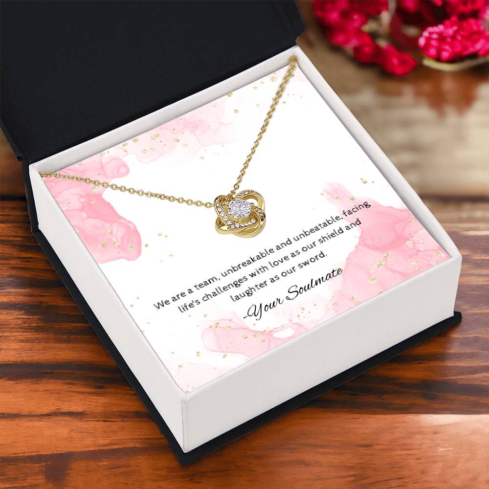 Soulmate | We are a team, unbreakable and unbeatable, facing life's challenges with love as our shield and laughter as our sword - Love Knot Necklace