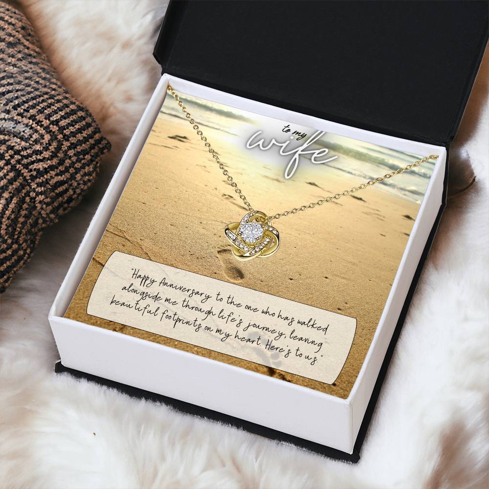 To My Wife | Happy Anniversary to the one who has walked alongside me through life's journey - Love Knot Necklace