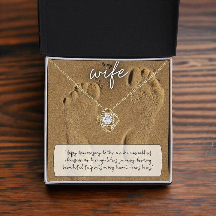 To My Wife | Happy Anniversary to the one who has walked alongside me through life's journey - Love Knot Necklace