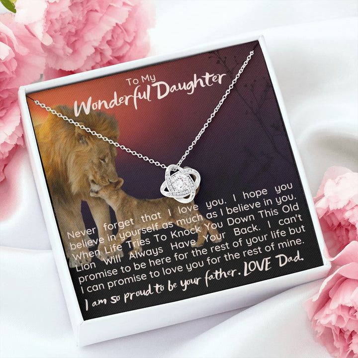 To My Wonderful Daughter | I hope you believe in yourself as much as I believe in You - Love Knot Necklace