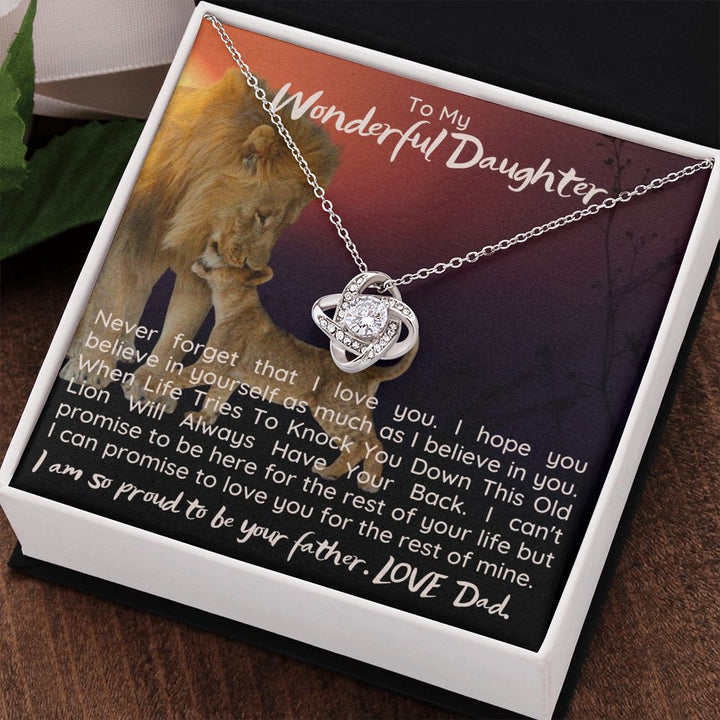 To My Wonderful Daughter | I hope you believe in yourself as much as I believe in You - Love Knot Necklace