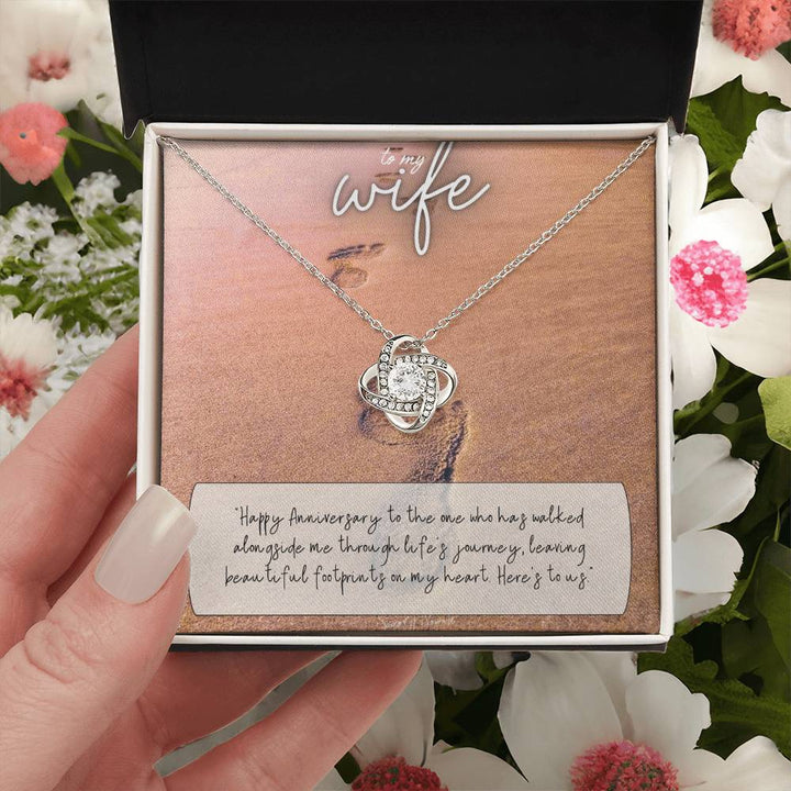 To My Wife | Happy Anniversary to the one who has walked alongside me through life's journey - Love Knot Necklace