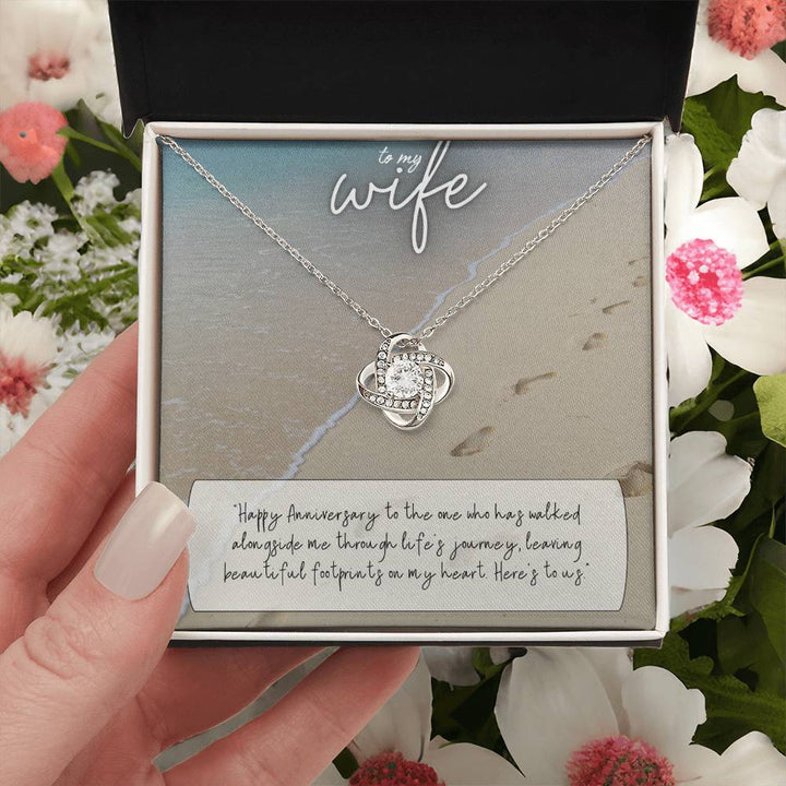 To My Wife | Happy Anniversary to the one who has walked alongside me through life's journey - Love Knot Necklace