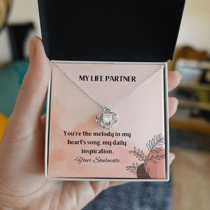 My Life Partner | You're the melody in my heart's song, my daily inspiration - Love Knot Necklace