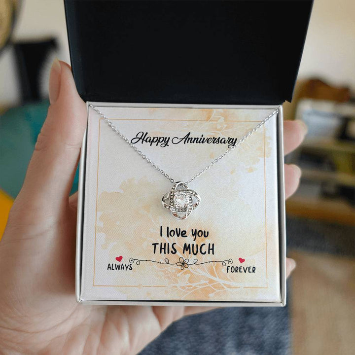 Happy Anniversary | I love you this much - Love Knot Necklace