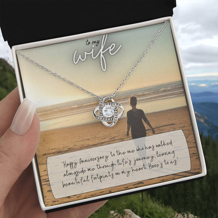 To My Wife | Happy Anniversary to the one who has walked alongside me through life's journey - Love Knot Necklace