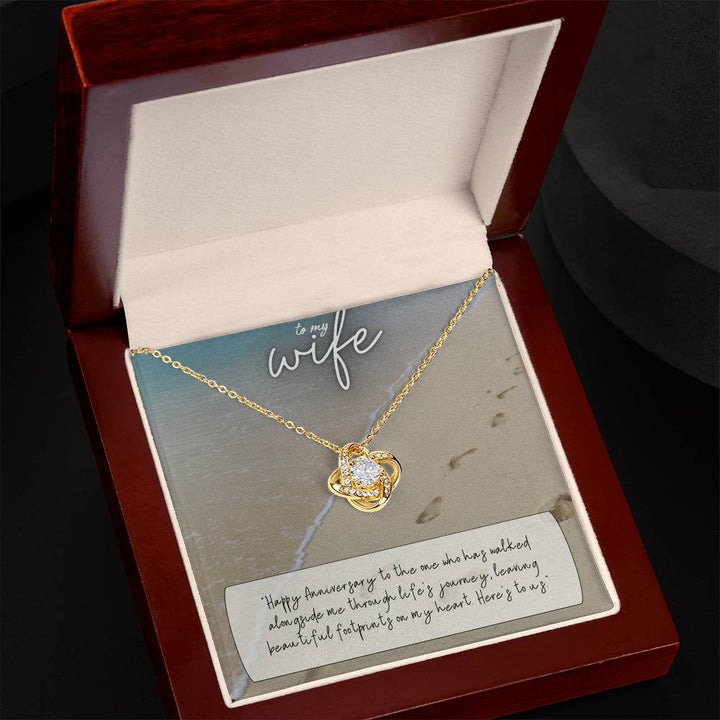 To My Wife | Happy Anniversary to the one who has walked alongside me through life's journey - Love Knot Necklace