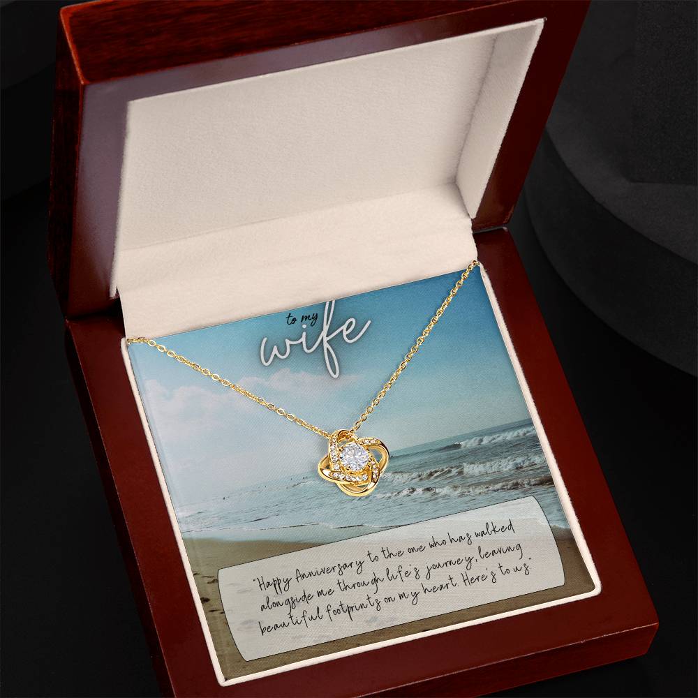 To My Wife | Happy Anniversary to the one who has walked alongside me through life's journey - Love Knot Necklace