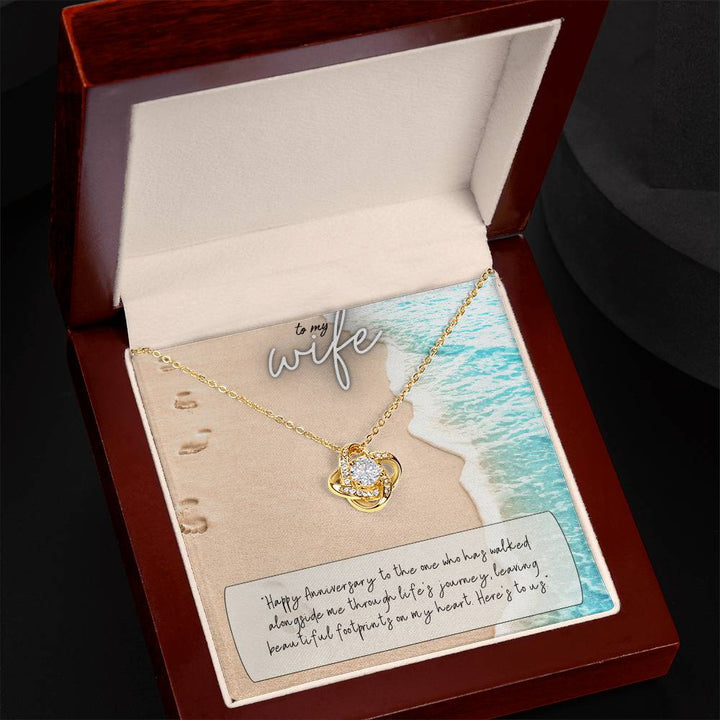 To My Wife | Happy Anniversary to the one who has walked alongside me through life's journey - Love Knot Necklace