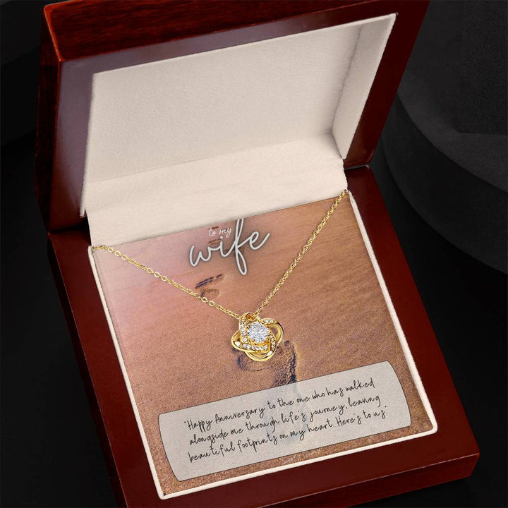 To My Wife | Happy Anniversary to the one who has walked alongside me through life's journey - Love Knot Necklace