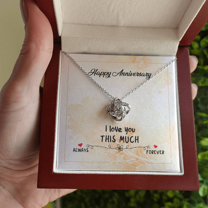 Happy Anniversary | I love you this much - Love Knot Necklace