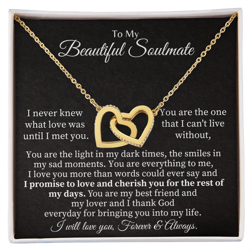 To My Beautiful Soulmate | You are the one that I can't live without - Interlocking Hearts Necklace