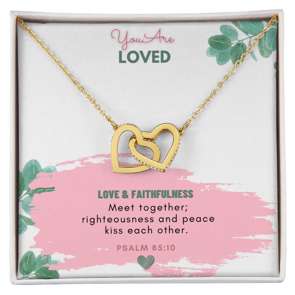 You are Loved | Love and Faithfulness meet together - Interlocking Hearts Necklace