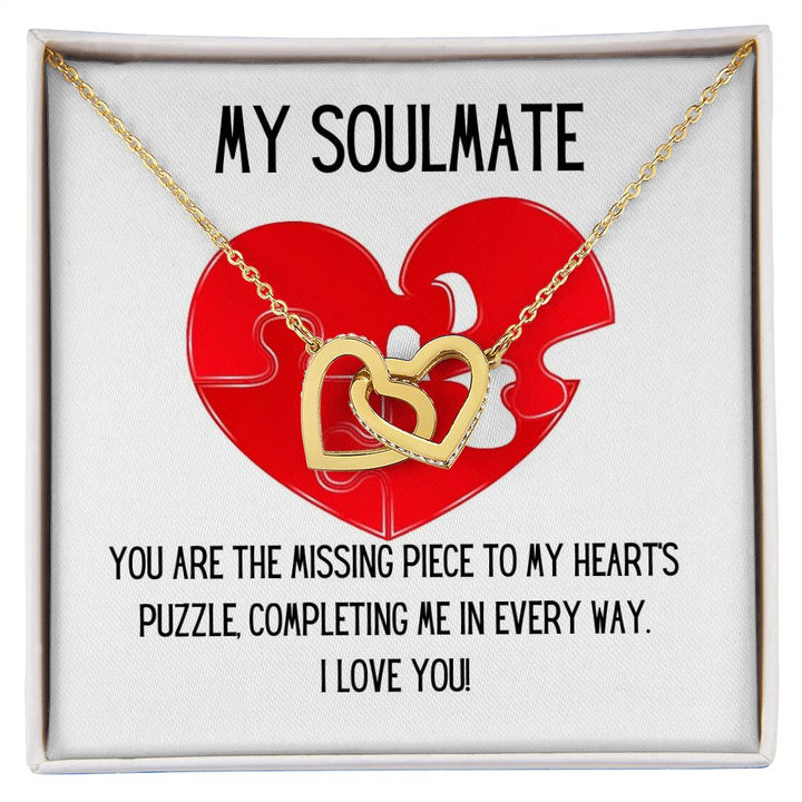 My Soulmate | You are the missing piece to My heart's puzzle, completing me in every way - Interlocking Hearts Necklace