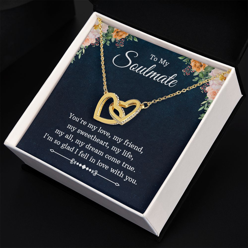 To My Soulmate | You're my love, my friend, my sweetheart, my life, my all, my dream come true - Interlocking Hearts Necklace