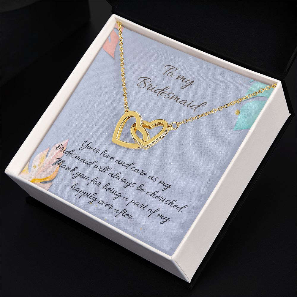 To My Bridesmaid | Your love and care as bridesmaid will always be cherished - Interlocking Hearts Necklace