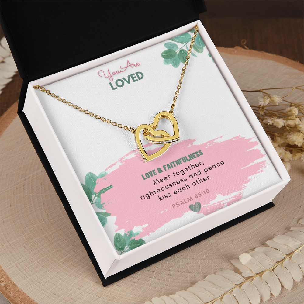 You are Loved | Love and Faithfulness meet together - Interlocking Hearts Necklace