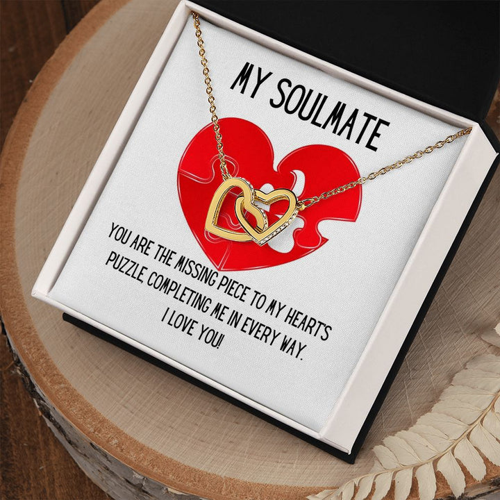 My Soulmate | You are the missing piece to My heart's puzzle, completing me in every way - Interlocking Hearts Necklace