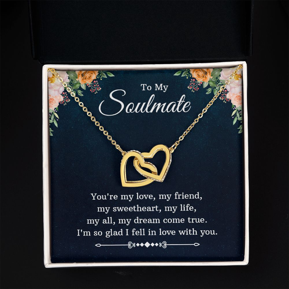 To My Soulmate | You're my love, my friend, my sweetheart, my life, my all, my dream come true - Interlocking Hearts Necklace