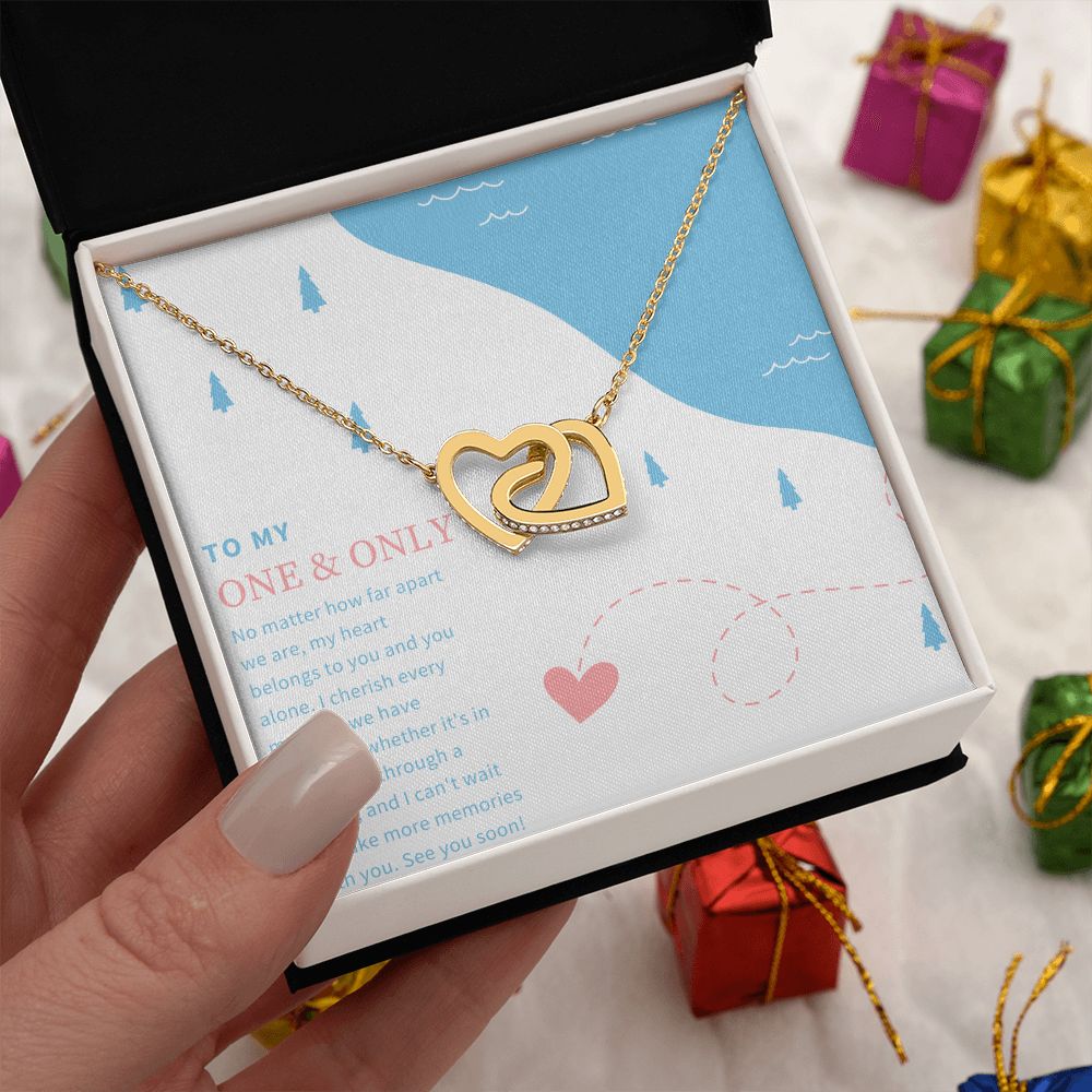 To My One and Only | No matter how far apart we are - Interlocking Hearts Necklace