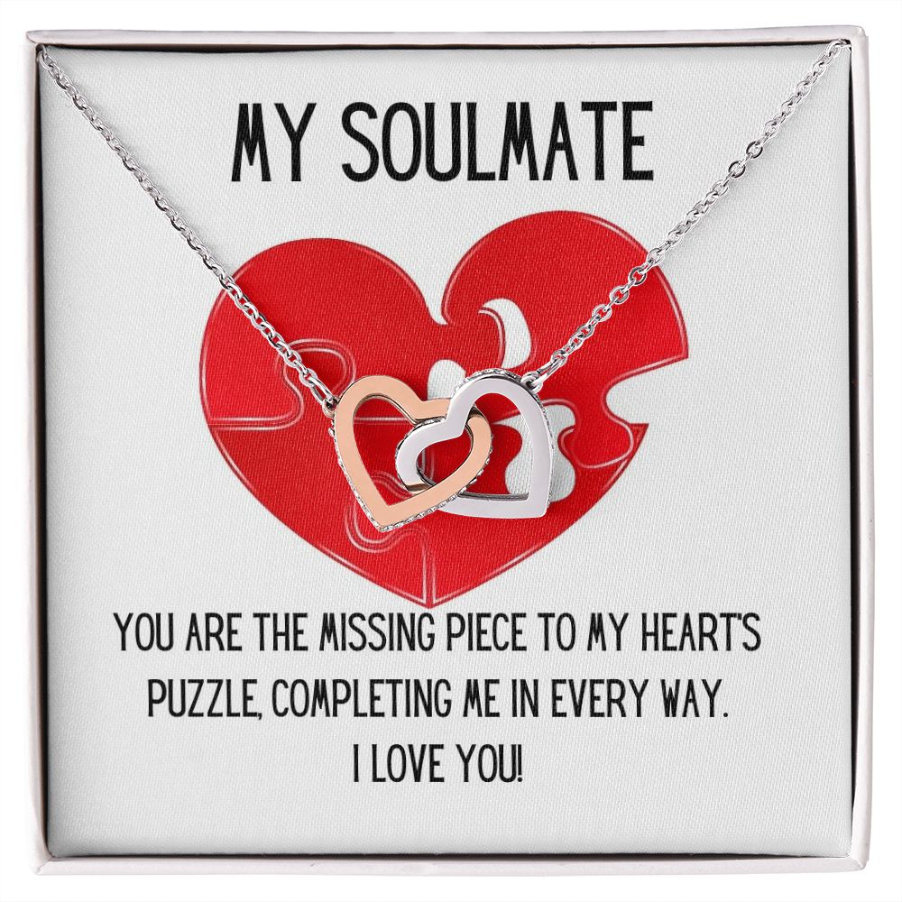 My Soulmate | You are the missing piece to My heart's puzzle, completing me in every way - Interlocking Hearts Necklace