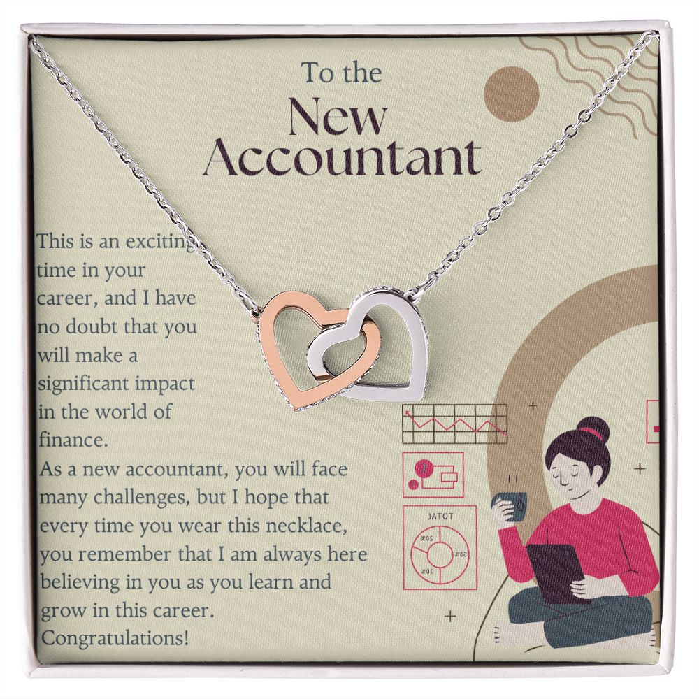 To the New Accountant | I am always here believing in you as you learn and grow in this career. - Interlocking Hearts Necklace