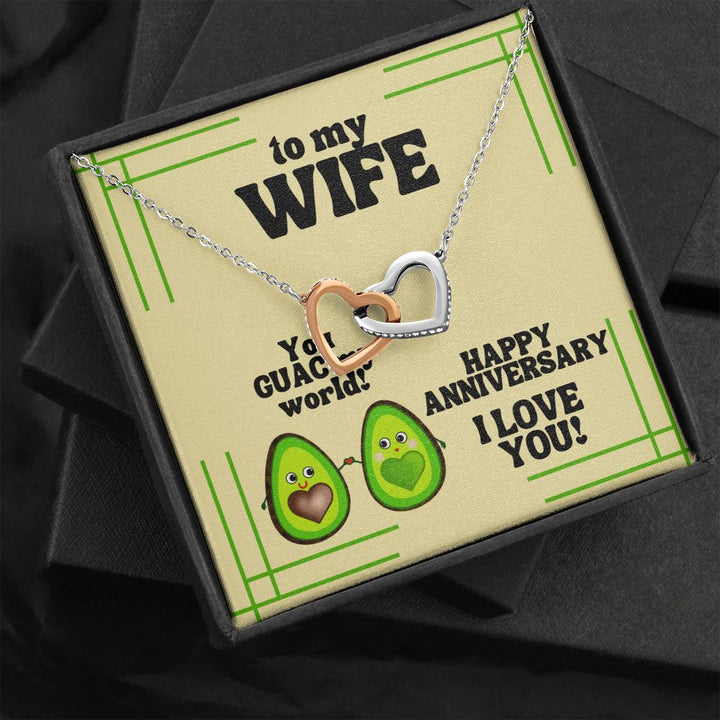 To My Wife | You GUAC my World! Happy Anniversary, I Love You! - Interlocking Hearts Necklace