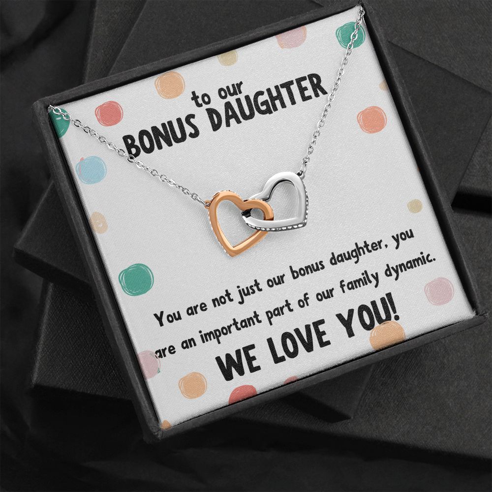 To our Bonus Daughter | You are not just our bonus daughter, you are an important part of our family dynamic - Interlocking Hearts Necklace