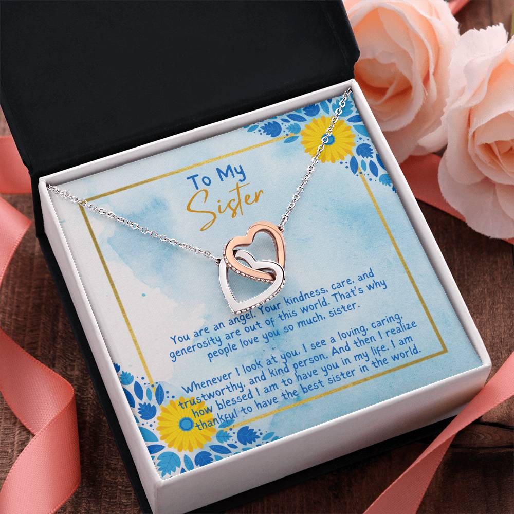 To My Sister | You are an angel. Your kindness, care and generosity are out of this world - Interlocking Hearts Necklace