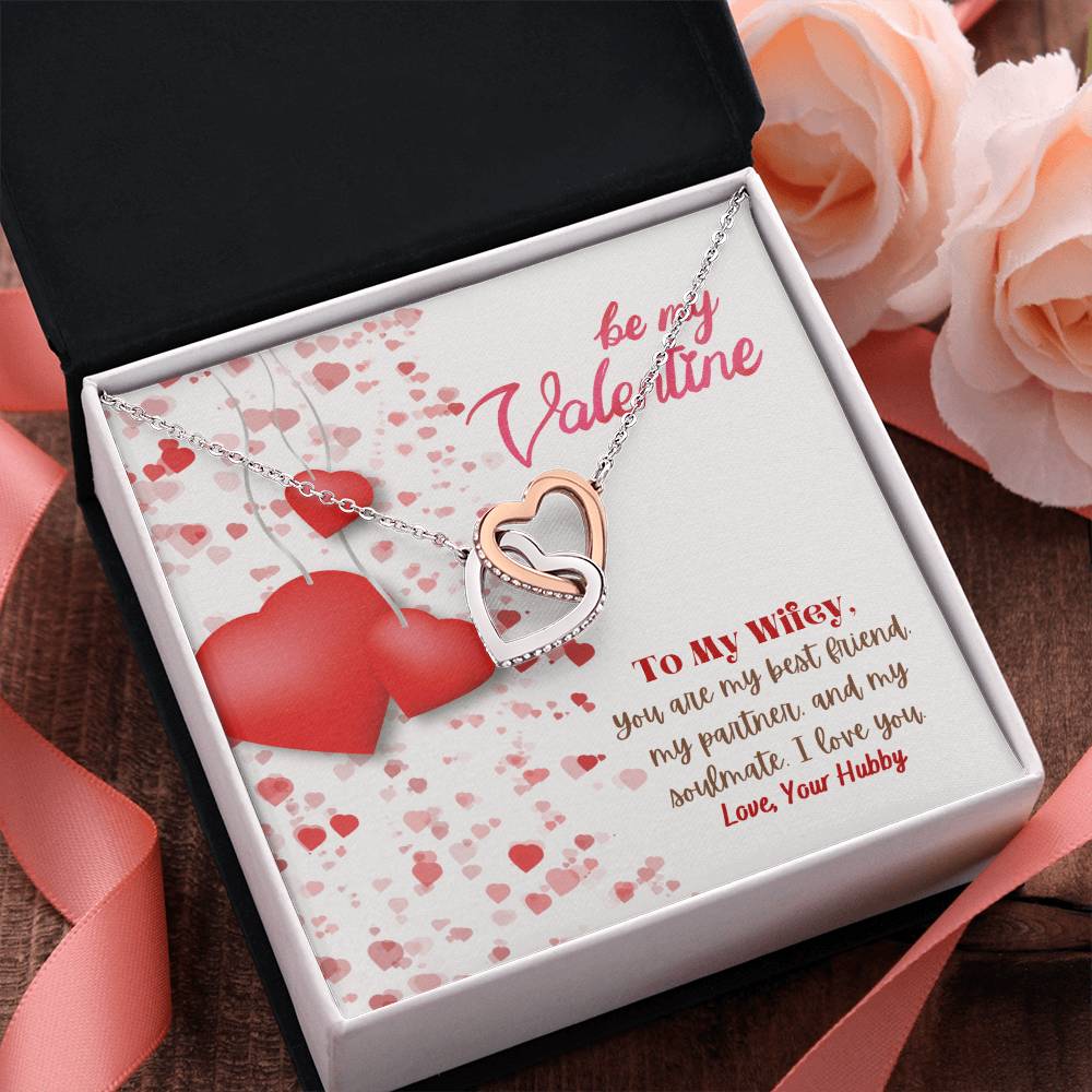 Be My Valentine | To My Wifey, My Best friend, my partner and my soulmate - Interlocking Hearts Necklace