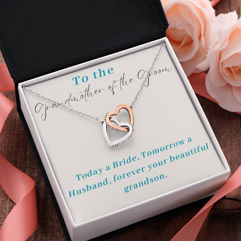 To The Grandmother of the Groom | Today a Bride, Tomorrow a Husband, forever your beautiful grandson - Interlocking Hearts Necklace