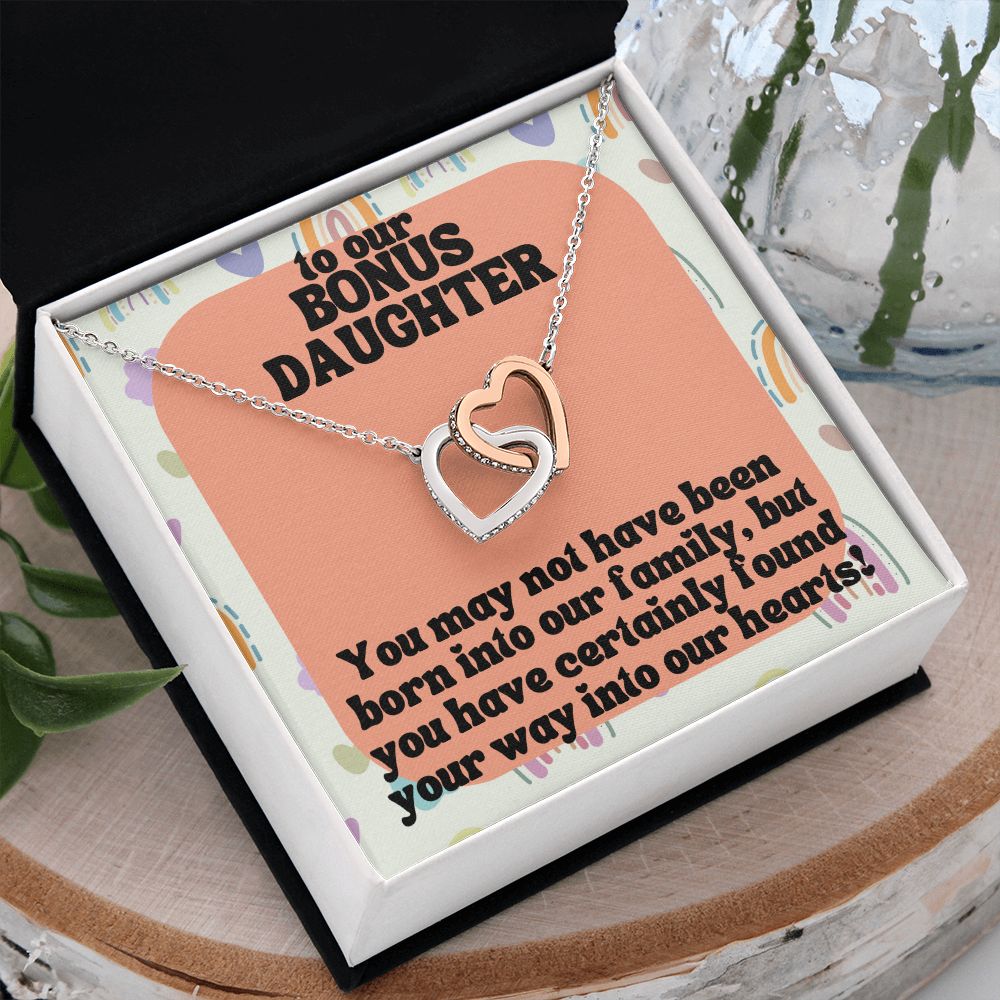 To our Bonus Daughter | You may not have been born into our family, but you have certainly found your way into our hearts! - Interlocking Hearts Necklace