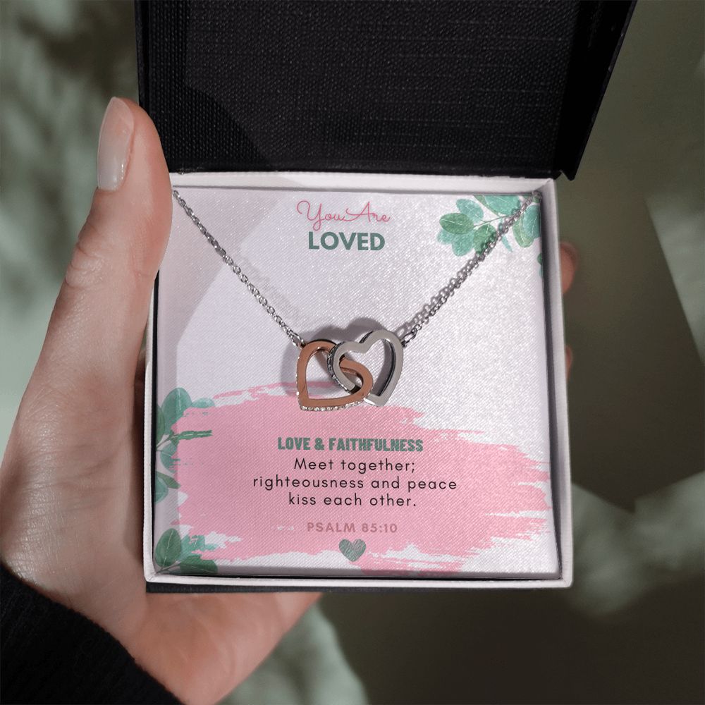 You are Loved | Love and Faithfulness meet together - Interlocking Hearts Necklace